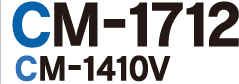 CM-1712 CM-1410V
